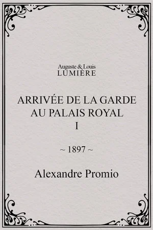 Постер: Arrivée de la garde au palais royal, I
