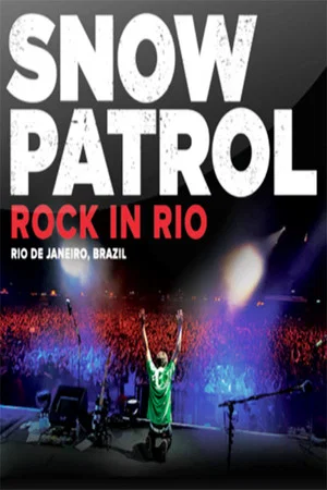 Постер: Snow Patrol live in Rock in Rio 2010