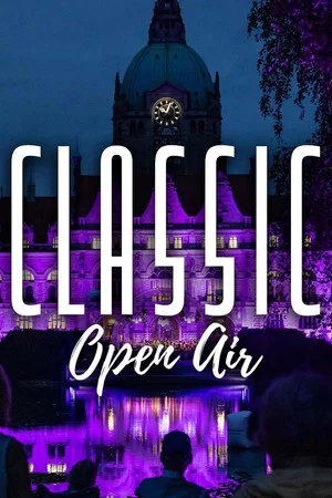 Постер: Opera Gala Hanover Klassik Open Air 2025