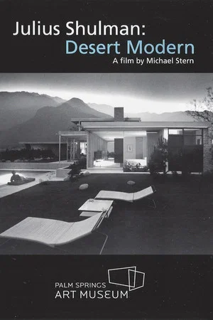 Постер: Julius Shulman: Desert Modern