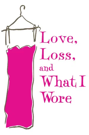 Постер: Love, Loss, and What I Wore