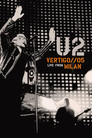 Постер: U2: Vertigo 05 - Live from Milan