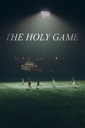 Постер: The Holy Game