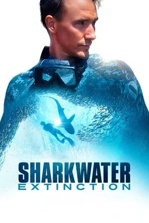 Постер: Sharkwater Extinction