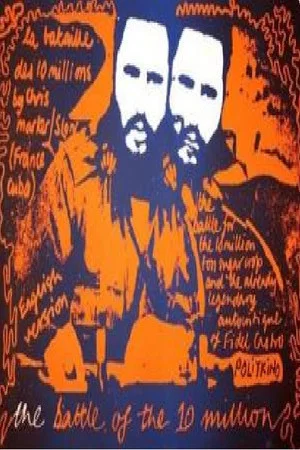 Постер: Cuba: Battle of the 10,000,000