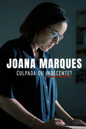 Постер: Joana Marques: Guilty or Indecent