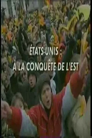 Постер: USA: The Conquest of the East