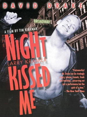 Постер: The Night Larry Kramer Kissed Me