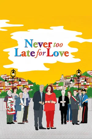Постер: Never Too Late for Love