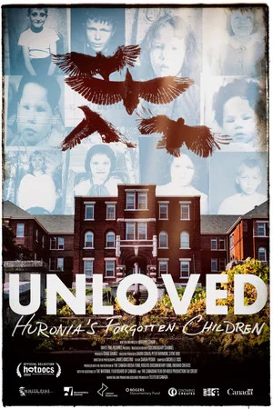 Постер: Unloved: Huronia's Forgotten Children