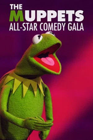 Постер: The Muppets All-Star Comedy Gala