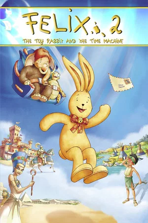 Постер: Felix: The Toy Rabbit and the Time Machine