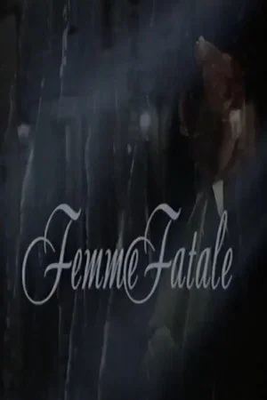 Постер: Femme Fatale