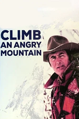 Постер: Climb an Angry Mountain