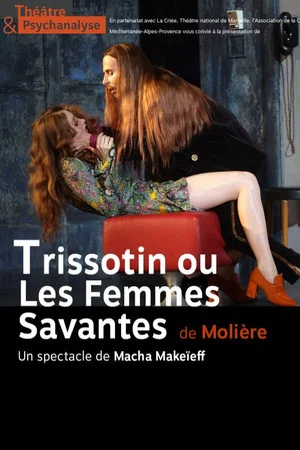 Постер: Trissotin ou les Femmes savantes