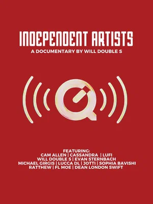 Постер: Independent Artists: A Documentary