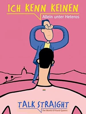 Постер: Talk Straight: The World of Rural Queers