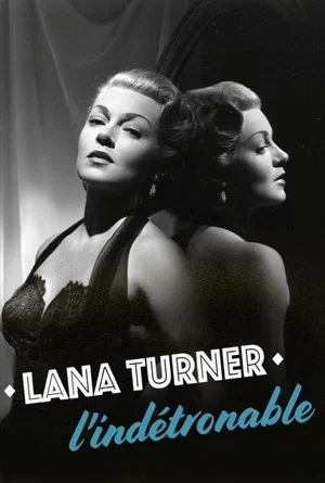 Постер: Lana Turner, l'indétrônable