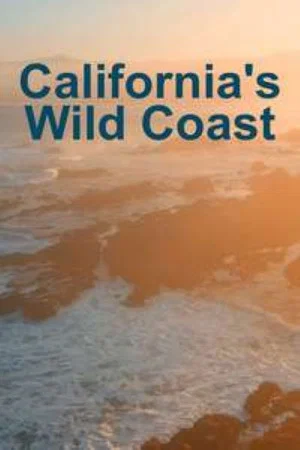 Постер: California's Wild Coast