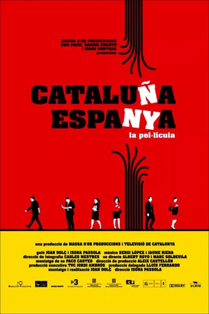 Постер: Cataluña, Espanya: la pel·lícula