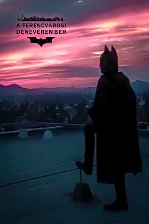 Постер: Batman of Budapest