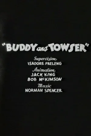 Постер: Buddy and Towser