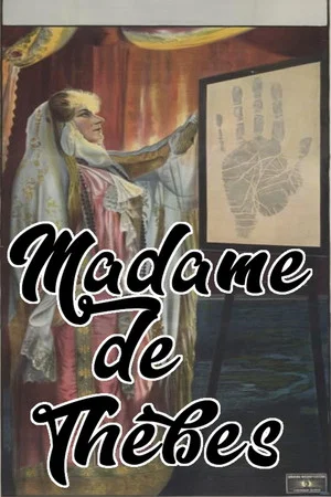 Постер: Madame de Thèbes