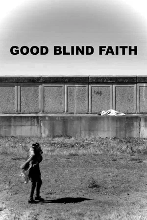 Постер: Good Blind Faith