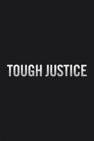 Постер: Tough Justice