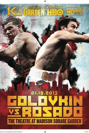 Постер: Gennady Golovkin vs. Gabriel Rosado