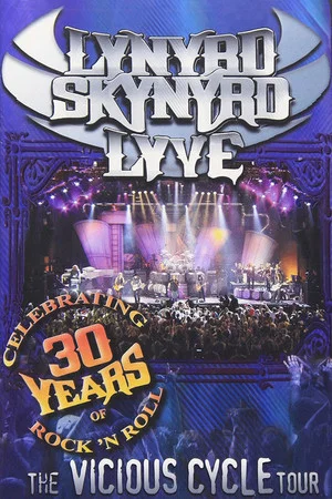Постер: Lynyrd Skynyrd: The Vicious Cycle Tour