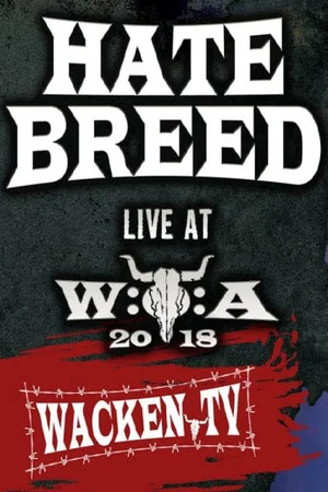 Постер: Hatebreed: Live at Wacken Open Air 2018
