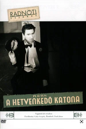 Постер: A hetvenkedő katona