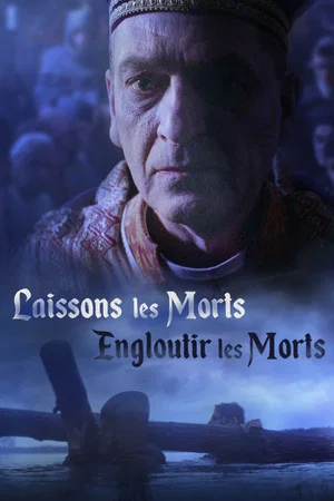 Постер: Laissons les morts engloutir les morts