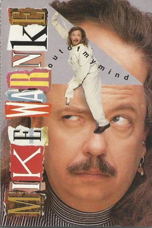 Постер: Mike Warnke: Out Of My Mind