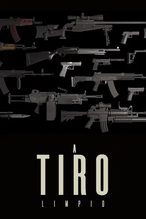 Постер: A tiro limpio