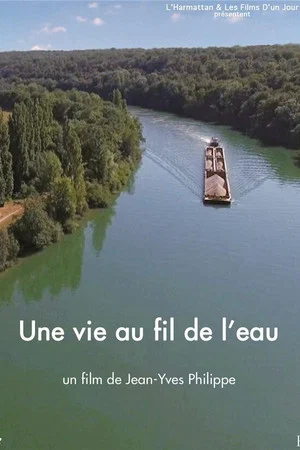 Постер: A life on the water