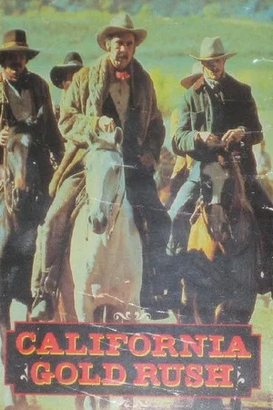 Постер: California Gold Rush