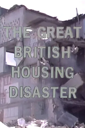 Постер: Inquiry: The Great British Housing Disaster