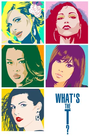 Постер: What's the T?