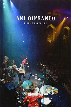 Постер: Ani DiFranco - Live at Babeville