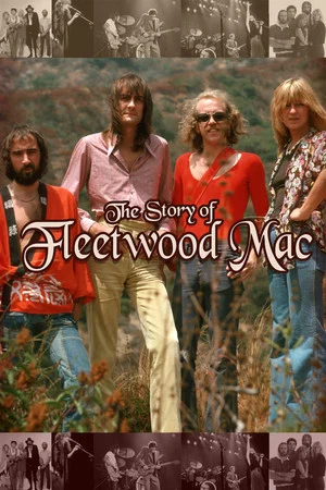 Постер: The Story of Fleetwood Mac