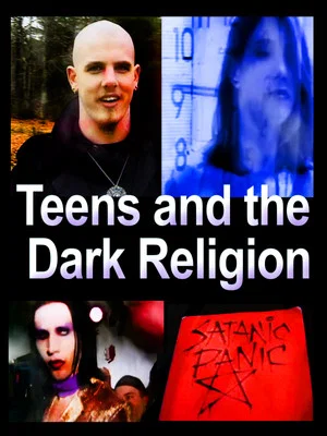 Постер: Teens and the Dark Religion
