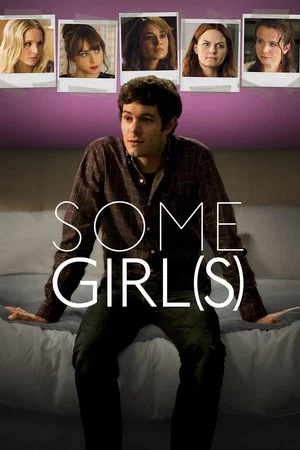Постер: Some Girl(s)