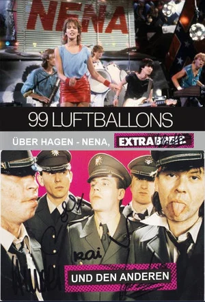 Постер: 99 Luftballons über Hagen - Nena, Extrabreit und die Anderen