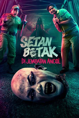 Постер: Setan Botak di Jembatan Ancol