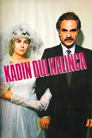 Постер: Kadın Dul Kalınca