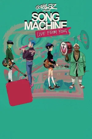 Постер: Gorillaz | Song Machine Live From Kong