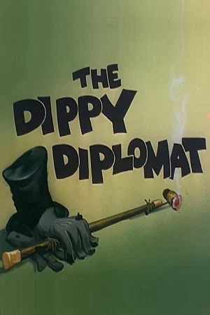 Постер: The Dippy Diplomat