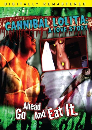 Постер: Cannibal Lolita: A Love Story